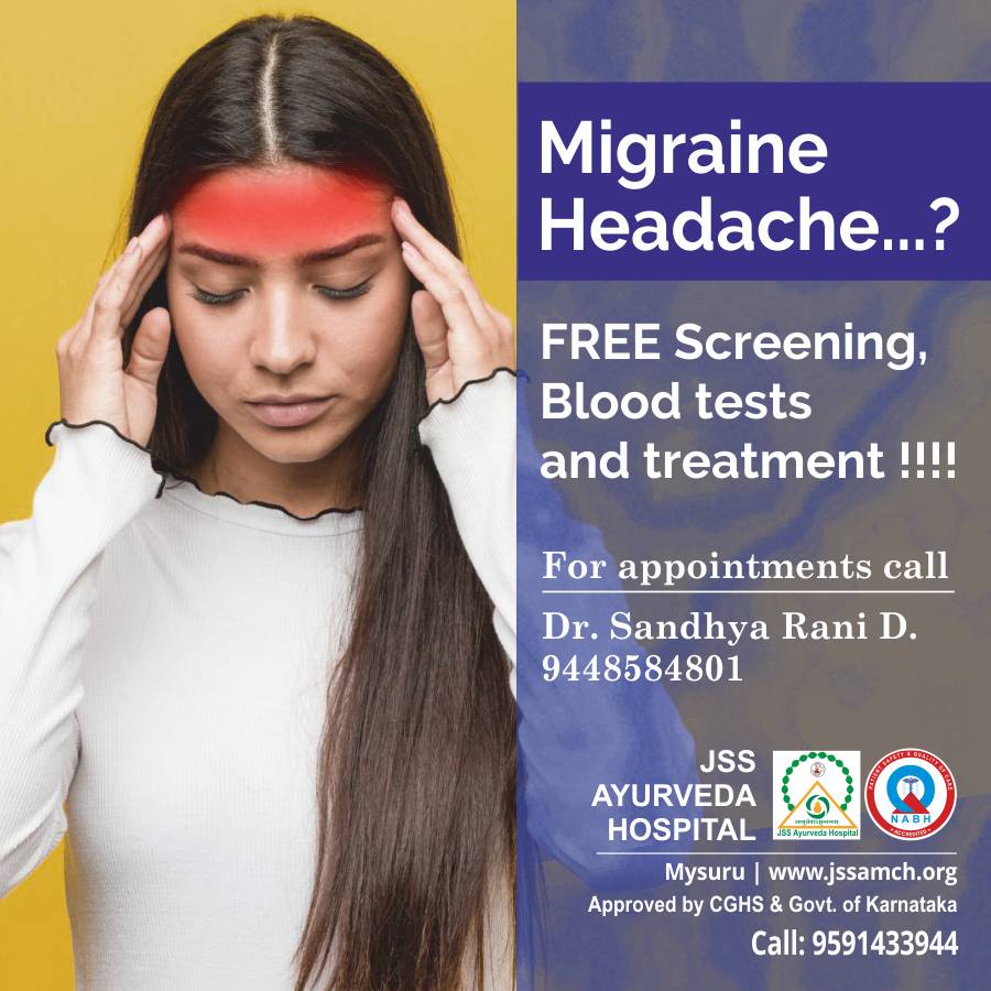 JSS Ayurveda Medical Hospital , Free Treatment For Migraine Headache